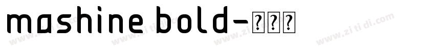mashine bold字体转换